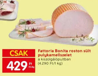 Spar Fattoria Bonita roston sült pulykamellszelet 10 dkg ajánlat