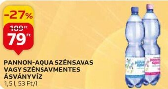 Auchan PANNON-AQUA SZÉNSAVAS VAGY SZÉNSAVMENTES ÁSVÁNYVÍZ 1,5 l ajánlat