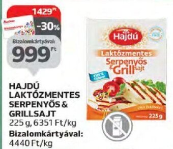 Auchan HAJDÚ LAKTÓZMENTES SERPENYŐS & GRILLSAJT 225 g ajánlat