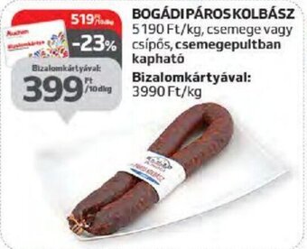 Auchan BOGÁDI PÁROS KOLBÁSZ 10 dkg ajánlat