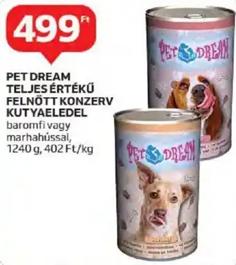 PET DREAM TELJES ÉRTÉKŰ FELNŐTT KONZERV KUTYAELEDEL 1240 g