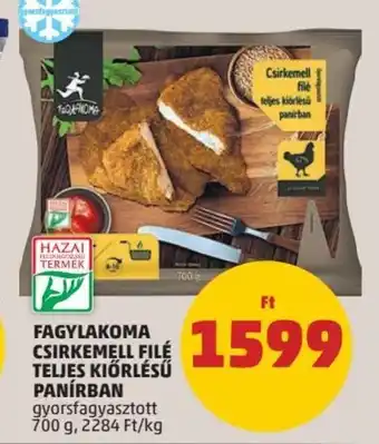 PENNY FAGYLAKOMA CSIRKEMELL FILÉ TELJES KIÖRLÉSŰ PANÍRBAN 700 g ajánlat