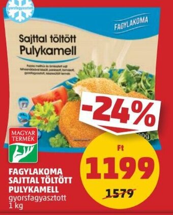 PENNY FAGYLAKOMA SAJTTAL TÖLTÖTT PULYKAMELL 1 kg ajánlat