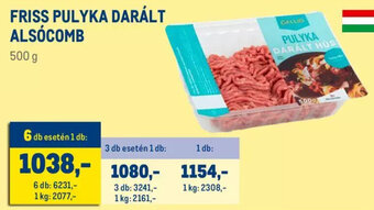 Metro FRISS PULYKA DARÁLT ALSÓCOMB 500 g ajánlat