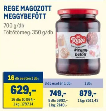 Metro REGE MAGOZOTT MEGGYBEFŐTT 700 g ajánlat