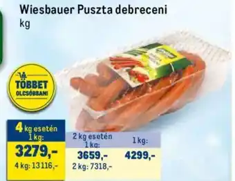 Metro Wiesbauer Puszta debreceni 1 kg ajánlat