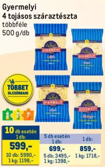 Metro Gyermelyi 4 tojásos száraztészta 500 g ajánlat
