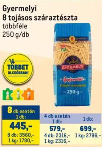 Metro Gyermelyi 8 tojásos száraztészta 250 g ajánlat