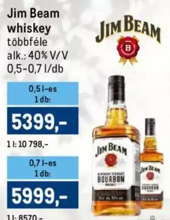 Metro Jim Beam whiskey 0,5 - 0,7 l ajánlat