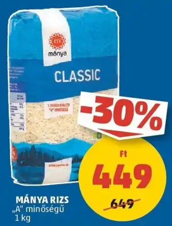 PENNY MÁNYA RIZS „A" minőségű 1 kg ajánlat
