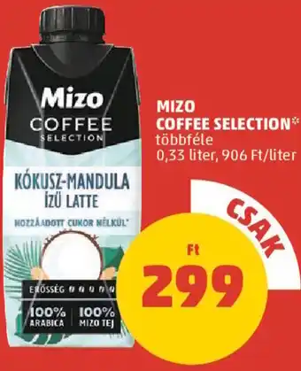 PENNY MIZO COFFEE SELECTION, többféle 0,33 liter ajánlat