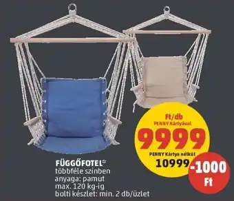 PENNY FÜGGŐFOTEL 1 db ajánlat