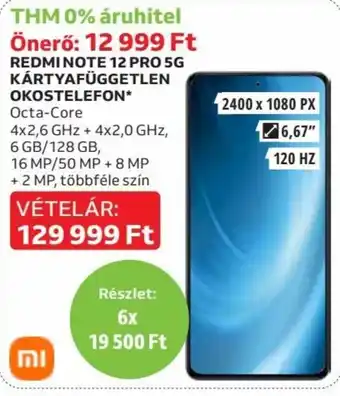 Auchan REDMI NOTE 12 PRO 5G KÁRTYAFÜGGETLEN OKOSTELEFON 1 db ajánlat