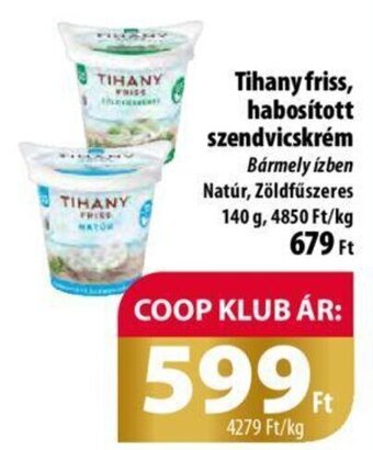 Coop Tihany friss, habosított szendvicskrém, 140g ajánlat