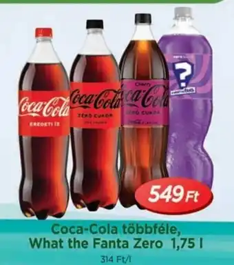 Real Coca-Cola többféle, What the Fanta Zero 1,75 I ajánlat