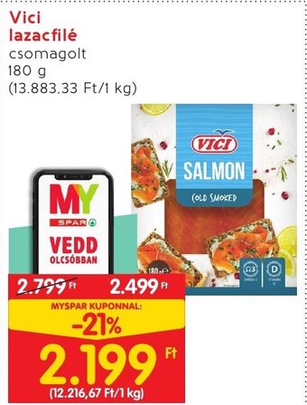 Spar Vici lazacfilé 180 g ajánlat