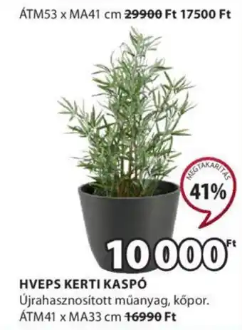 JYSK HVEPS KERTI KASPÓ 1 db ajánlat