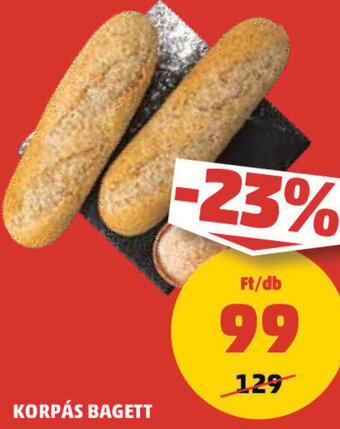 PENNY KORPÁS BAGETT 1 db ajánlat