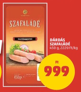 PENNY DÁRDÁS SZAFALÁDÉ 450 g ajánlat