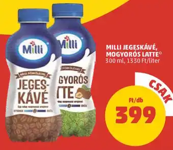 PENNY MILLI JEGESKÁVÉ, MOGYORÓS LATTE 300 ml ajánlat