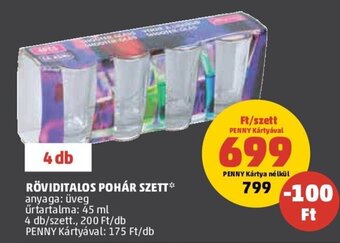 PENNY RÖVIDITALOS POHÁR SZETT, 45ml ajánlat