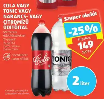 ALDI COLA VAGY TONIC VAGY NARANCS- stb. 2 l ajánlat