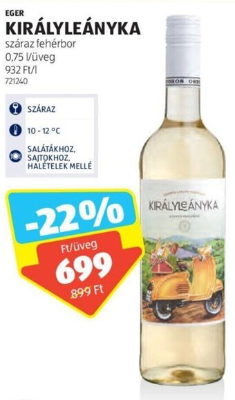 ALDI EGER KIRÁLYLEÁNYKA 0,75 l ajánlat