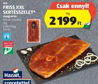 ALDI BBQ FRISS XXL SERTÉSSZELET 1 kg ajánlat