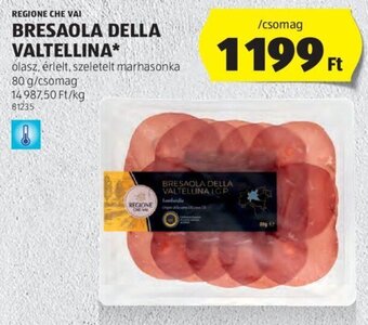 ALDI REGIONE CHE VAI BRESAOLA DELLA VALTELLINA 80 g ajánlat