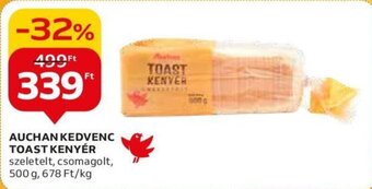 Auchan AUCHAN KEDVENC TOAST KENYÉR 500 g ajánlat