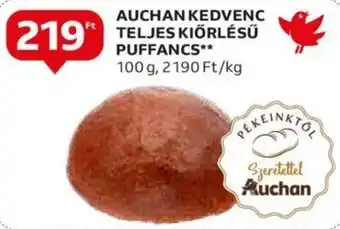 Auchan AUCHAN KEDVENC TELJES KIÖRLÉSŰ PUFFANCS 100 g ajánlat