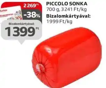 Auchan PICCOLO SONKA 700 g, 1kg ajánlat