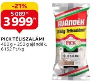 Auchan PICK TÉLISZALÁMI 400 g + 250 g ajándék ajánlat