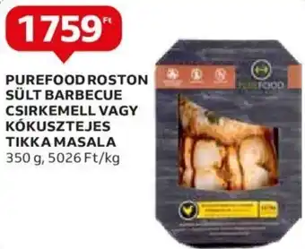 Auchan PUREFOOD ROSTON SÜLT BARBECUE CSIRKEMELL VAGY KÓKUSZTEJES TIKKA MASALA 350 g ajánlat