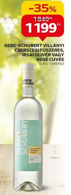 Auchan GERE-SCHUBERT VILLÁNYI CSERSZEGI FŰSZERES stb. 0,75 l ajánlat