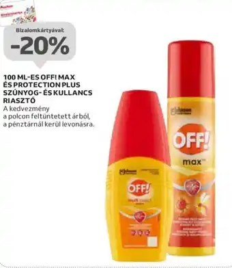 Auchan 100 ML-ES OFF! MAX ÉS PROTECTION PLUS SZÚNYOG- stb. ajánlat