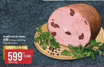 Coop Aszaltszilvás sonka 10 dkg ajánlat
