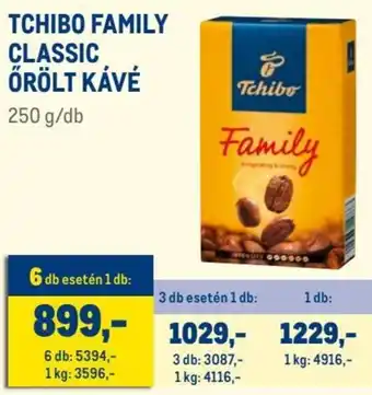 Metro TCHIBO FAMILY CLASSIC ŐRÖLT KÁVÉ 250 g ajánlat