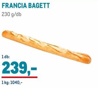 Metro FRANCIA BAGETT 230 g/db, 1db: ajánlat