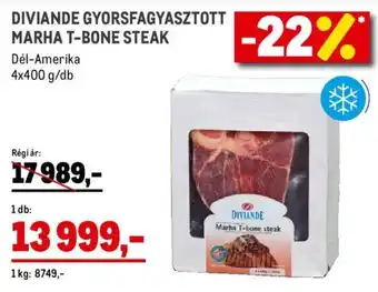 Metro DIVIANDE GYORSFAGYASZTOTT MARHA T-BONE STEAK 4 x 400 g ajánlat