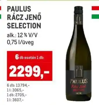Metro PAULUS RÁCZ JENŐ SELECTION 0,75 l ajánlat