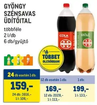 Metro GYÖNGY SZÉNSAVAS ÜDÍTŐITAL 2 l ajánlat