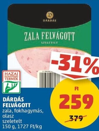 PENNY DÁRDÁS FELVÁGOTT 150 g ajánlat
