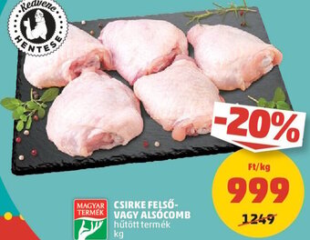 PENNY CSIRKE FELSŐ- VAGY ALSÓCOMB 1 kg ajánlat