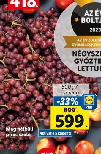 Lidl Mag nélküli piros szőlő 500 g ajánlat
