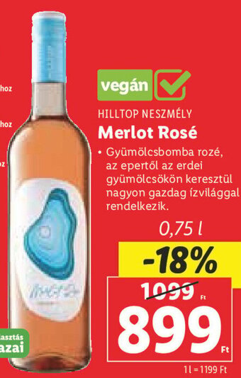 Lidl HILLTOP NESZMÉLY Merlot Rosé 0,75 l ajánlat