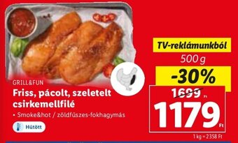 Lidl GRILL&FUN Friss, pácolt, szeletelt csirkemellfilé 500 g ajánlat