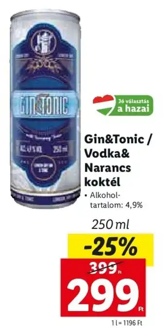 Lidl Gin&Tonic / Vodka& Narancs koktél 250 ml ajánlat