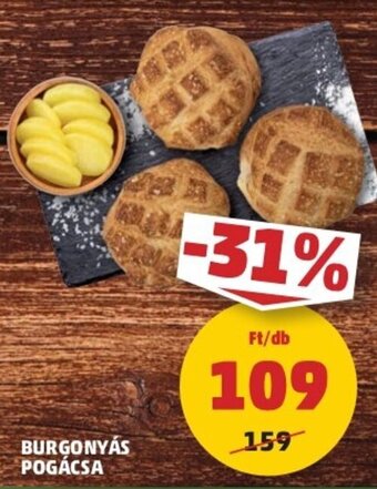 PENNY BURGONYÁS POGÁCSA 1 db ajánlat