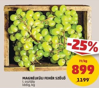 PENNY MAGNÉLKÜLI FEHÉR SZŐLŐ 1 kg ajánlat
